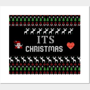 Its Christmas on Ugly christmas Sweater Posters and Art